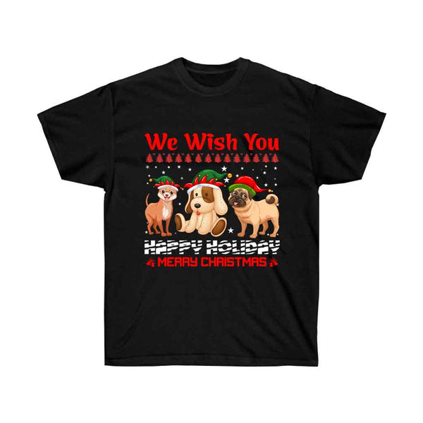 We Wish You Happy Holiday Dog Lover Christmas Tee