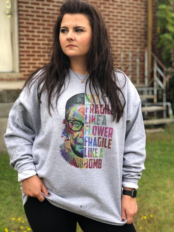 RBG Not Fragile Sweatshirt