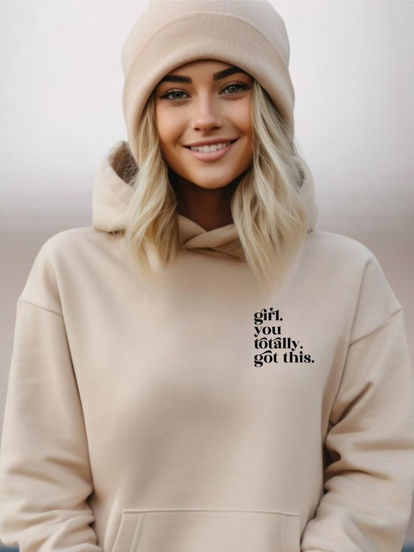 Girl, You Totally Got This Graphic Hoodie | Available in 2 Colors