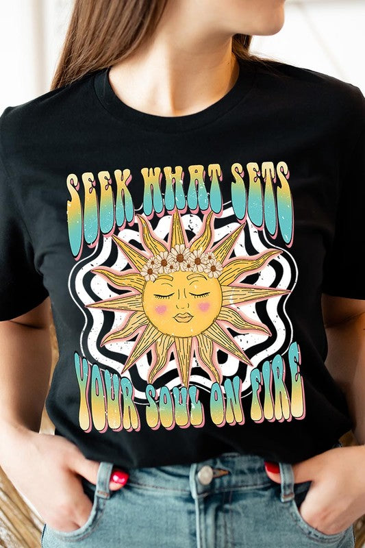 Seek What Sets Your Soul on Fire Graphic Tee