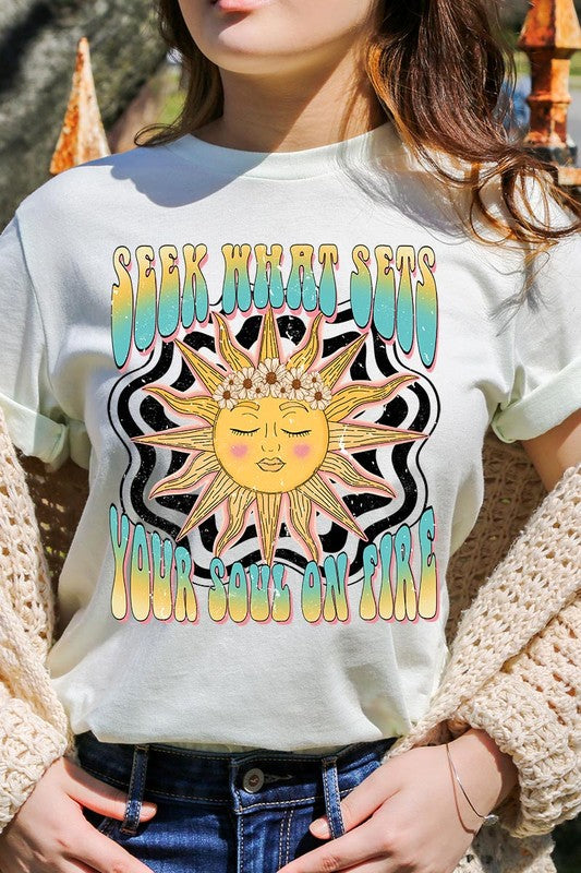 Seek What Sets Your Soul on Fire Graphic Tee