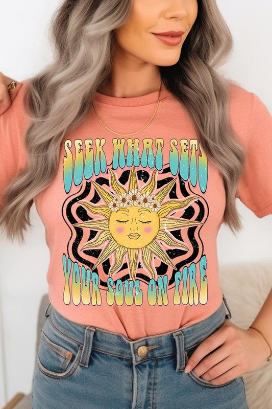 Seek What Sets Your Soul on Fire Graphic Tee