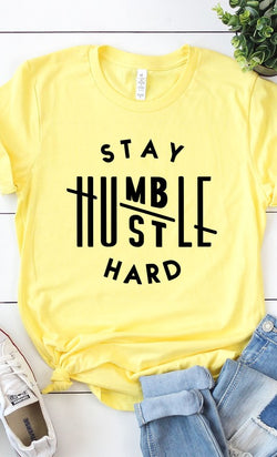 Stay Humble Hustle Hard Graphic Tee