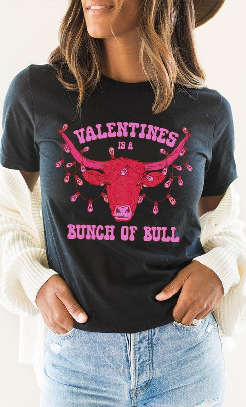 Valentines Is A Bunch Of Bull PLUS Size Graphic Tee | Available in 5 Colors