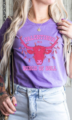 Valentines Is A Bunch Of Bull Graphic Tee