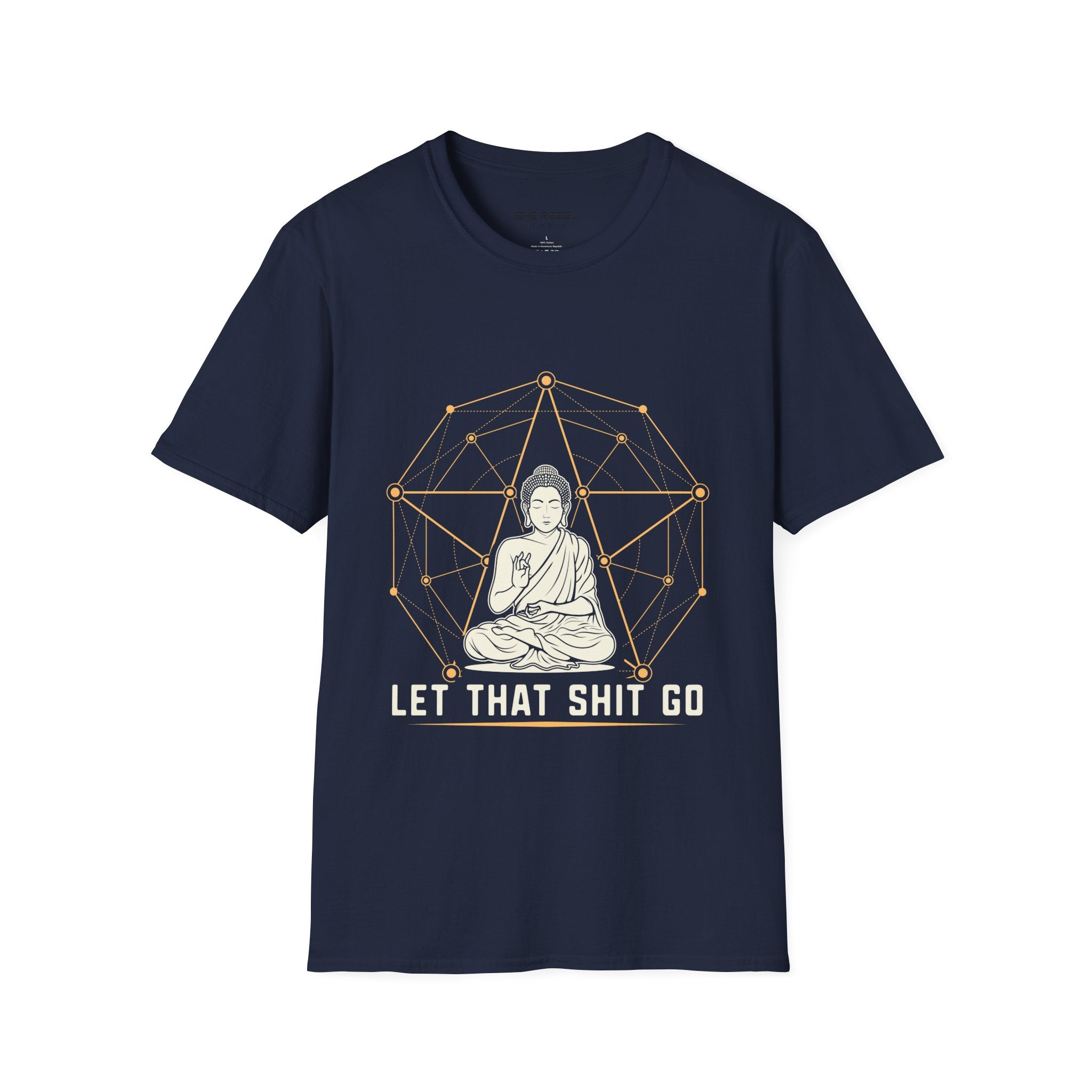 Let That Shit Go Unisex Tee