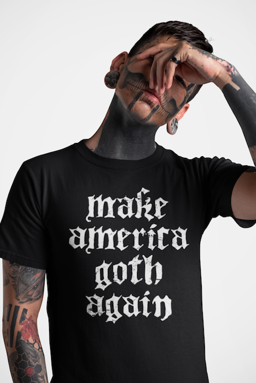 Make America Goth Again Tee