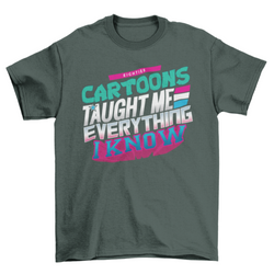 80s Cartoons Taught Me Everything Graphic Tee