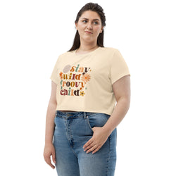 SHE REBEL - Stay Wild Groovy Child Crop Top