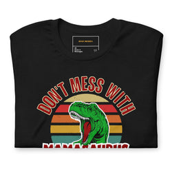 Mamasaurus Jurasskicked Tee