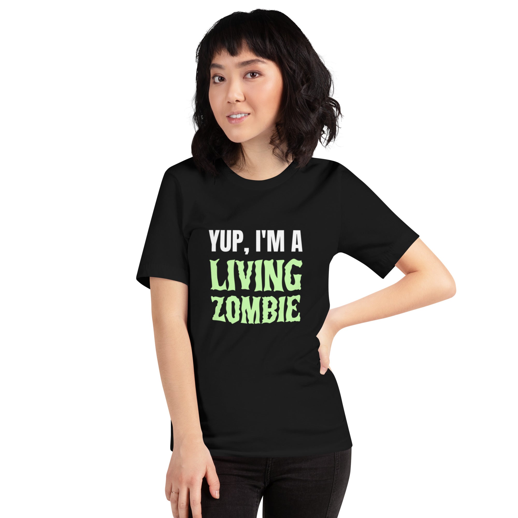 Yup, I’m A Living Zombie Tee