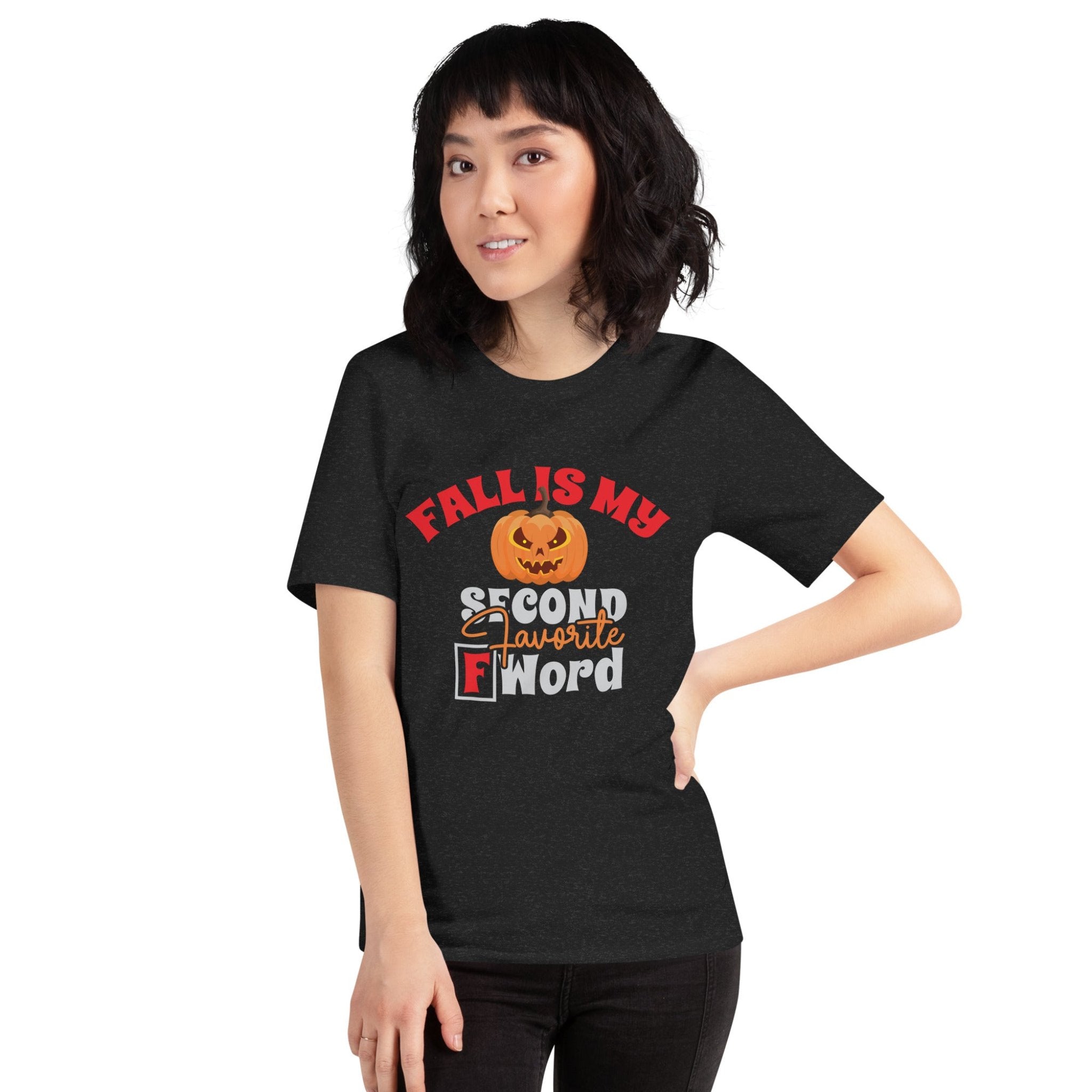 Fall Is My Second Favorite F Word Unisex Tee