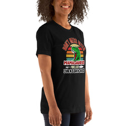 Mamasaurus Jurasskicked Tee