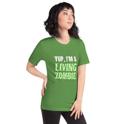 Yup, I’m A Living Zombie Tee