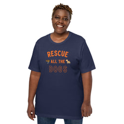 Rescue All The Dogs Unisex Tee