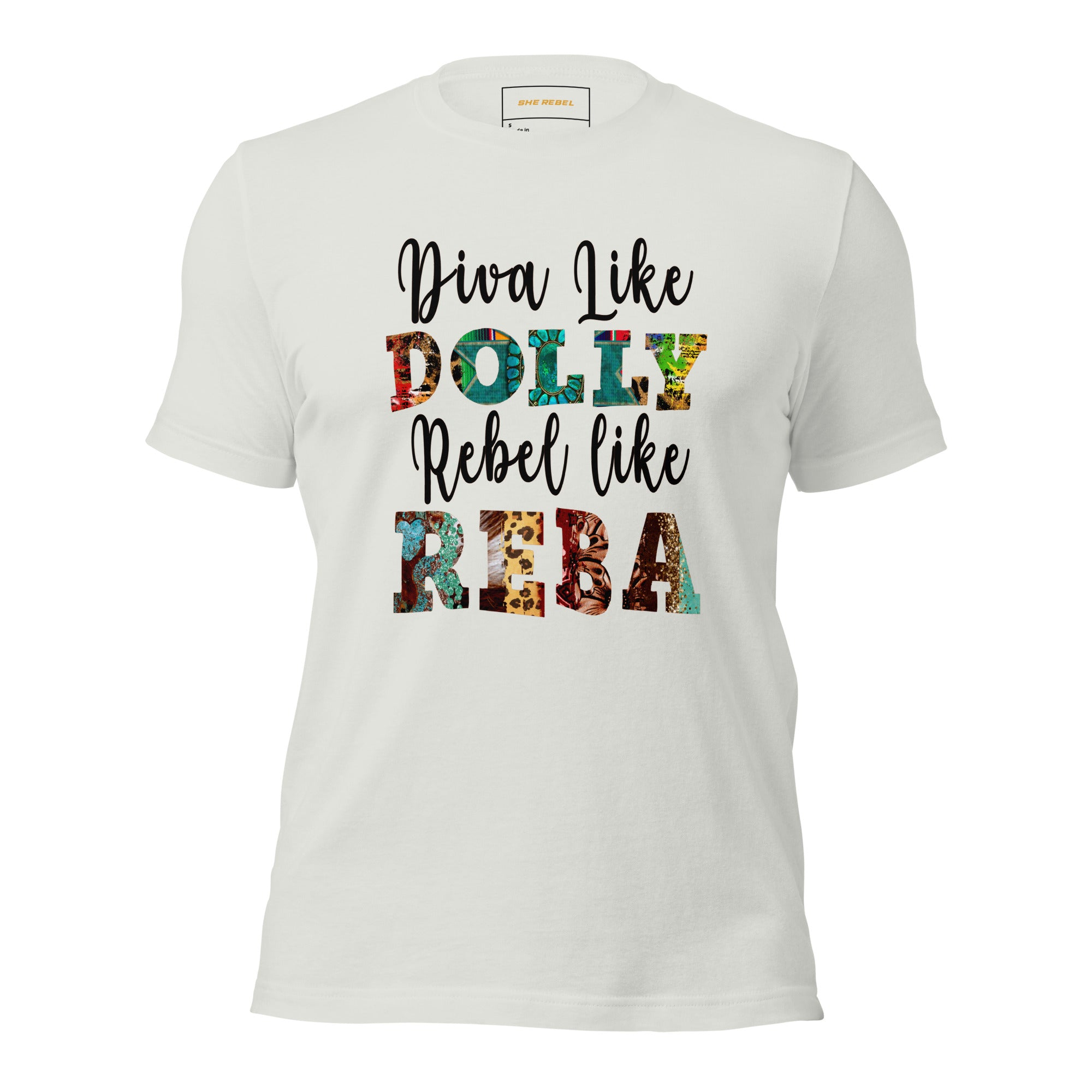 Diva Like Dolly Rebel Like Reba Unisex Tee