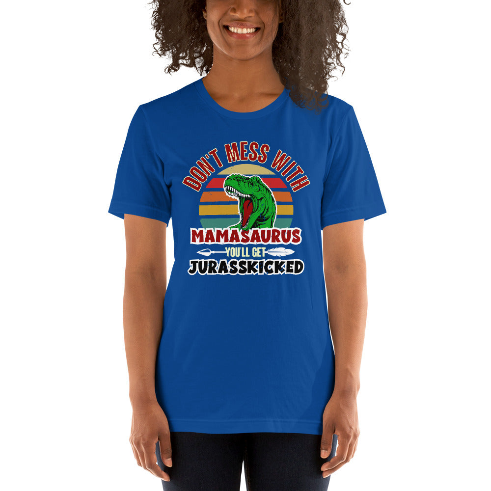 Mamasaurus Jurasskicked Tee