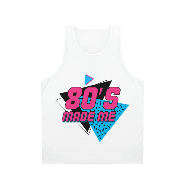 80s Made Me Unisex Tank Tank